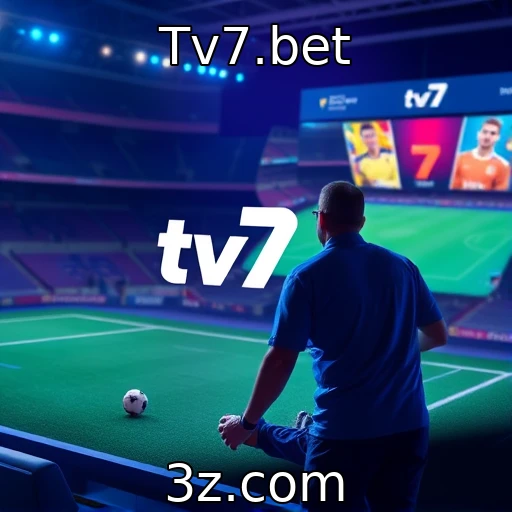 Tv7.bet Como as apostas esportivas estão moldando o futuro dos jogos online